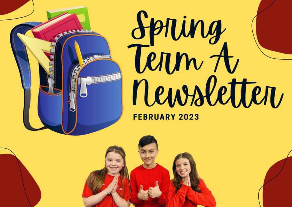 Spring Term A Newsletter 2023